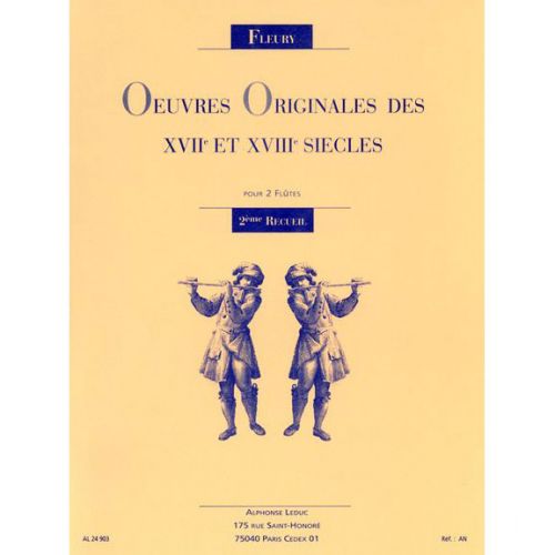 Fleury - Oeuvres Originales Des Xviie & Xviiie Siecles Pour 2 Flutes