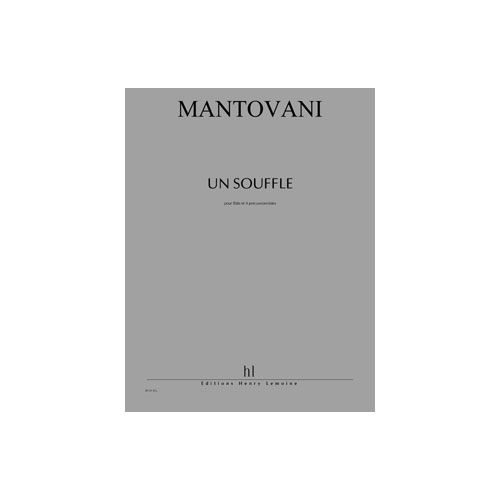 Mantovani - Un Souffle - Flûte et 4 Percussions