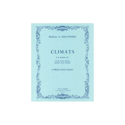 Ribaupierre - Climats (6 Pièces) - Piano