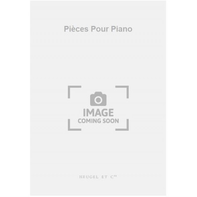 Pièces Pour Piano