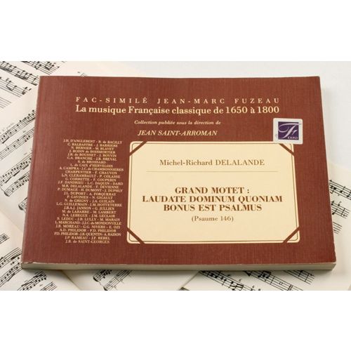 Delalande M.R. - Grand Motet : Laudate Dominum Quoniam Bonus Est Psalmus, Psaume 146 - Fac-Simile