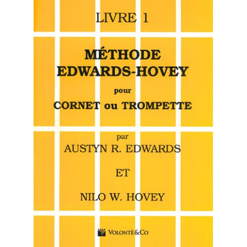 Edwards/hovey - Methode De Trompette Ou De Cornet Vol.1 - Francais