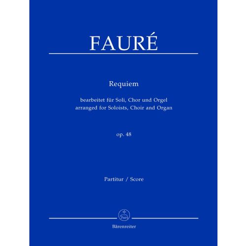 Faure Griel - Requiem Op.48 - Solistes, Choeur, Orgue