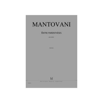 Mantovani - Entre Parenthèses - Piano