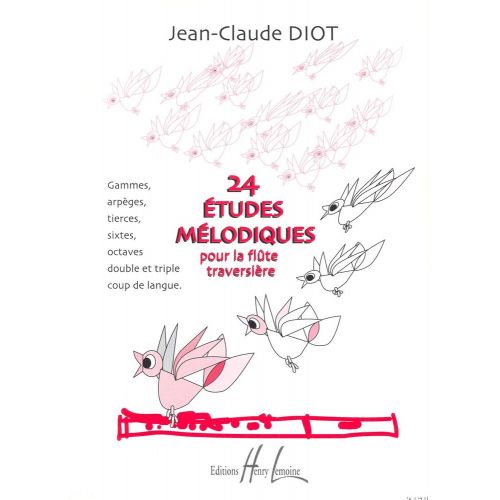 Diot JEAN-claude - Etudes Melodiques (24) - Flute