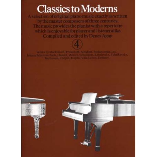 CLASSICS TO MODERNS VOL 4 - PIANO