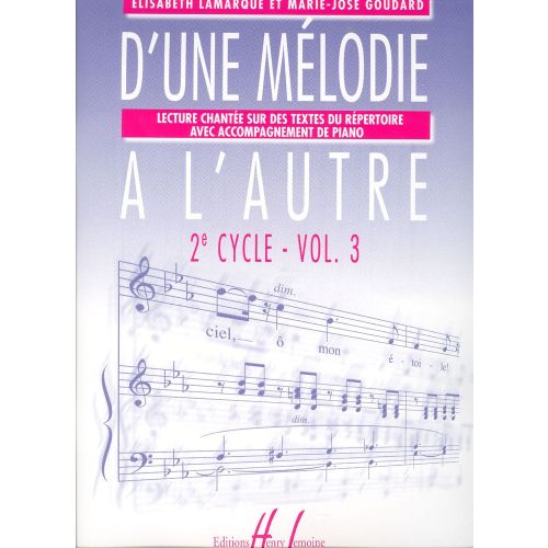 Lamarque E. / Goudard M.-J. - D'une Melodie A L'autre Vol.3