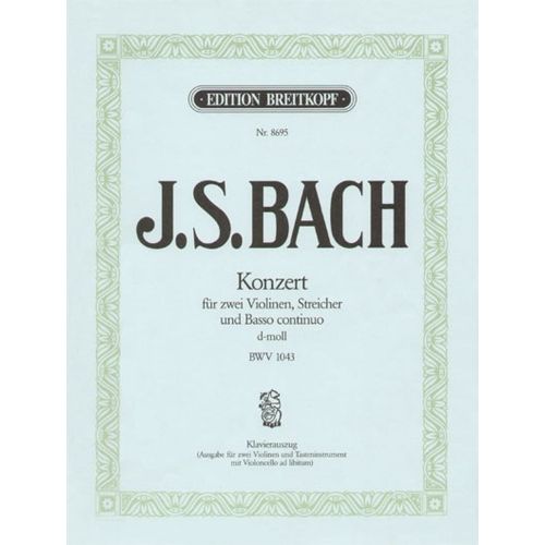 J.S. - Double Concerto Pour Violon En Re Mineur Bwv 1043 - Violon, Piano
