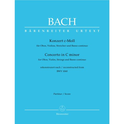 J.S. - Concerto En Do Mineur Pour Hautbois, Violon, Cordes Et Basse Continue Bwv 1060