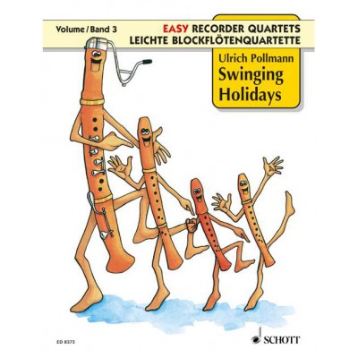 Pollmann - Swinging Holidays Vol. 3 - 4 Flute A Bec (satb Od. Aatb)