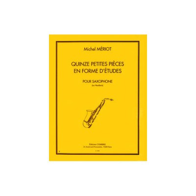 Meriot Michel - Petites Pieces En Forme D'etudes (15) - Saxophone Ou Hautbois
