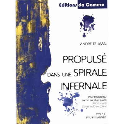 Telman Andre - Propulsé dans une Spirale Infernale - Trompette & Piano