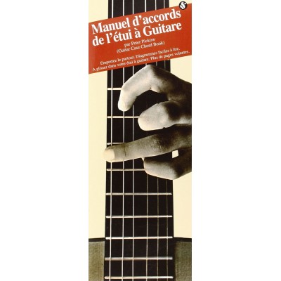 Editions Musicales Françaises - Manuel D'Accords De L'Etui A Guitare