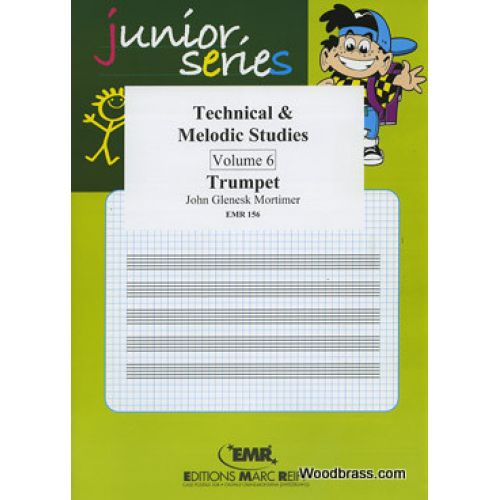 Mortimer J.M. - Technical & Melodic Studies Vol.6 - Trompette