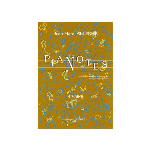 Allermej - Pianotes 4 Mains - Livre 1 - Piano À 4 Mains