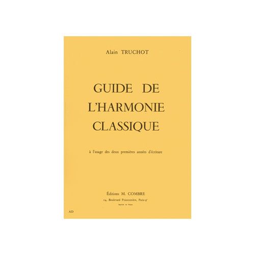 Truchot - Guide De L'harmonie Classique - Harmonie