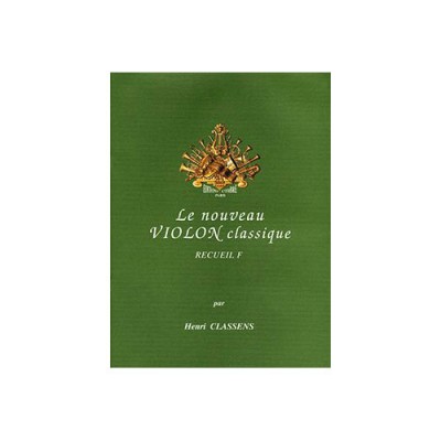 Classens Henri - Nouveau Violon Classique Vol.f - Violon et Piano