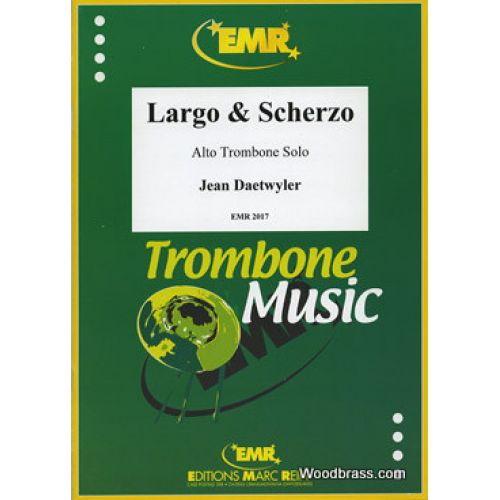 Daetwyler Jean - Largo & Scherzo - Trombone Alto Solo