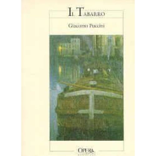Puccini Giacomo - Il Tabarro