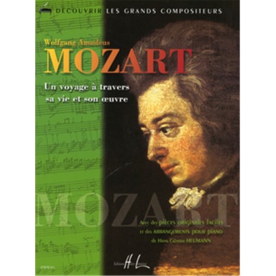 Heumann HANS-gunter - Mozart - Un Voyage A Travers Sa Vie et Son Oeuvre - Piano