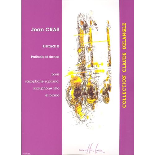 Cras - Demain - Saxophone Soprano, Saxophone Alto Et Piano