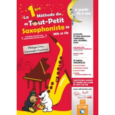 Fourmaux C. & Geiss P. - La Premiere Methode Du Tout Petit Saxophoniste