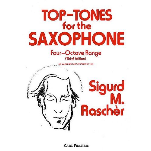 Rascher Sigurd M. - Top Tones For The Saxophone - FOUR-octave Range (third Edition) - Saxophone