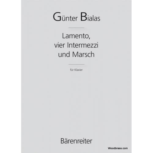 Bialas Gunter - Lamento, Vier Intezzi Und Marsch