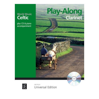 Celtic ? Play Along Clarinette - Clarinette With CD Ou Piano Accompaniment