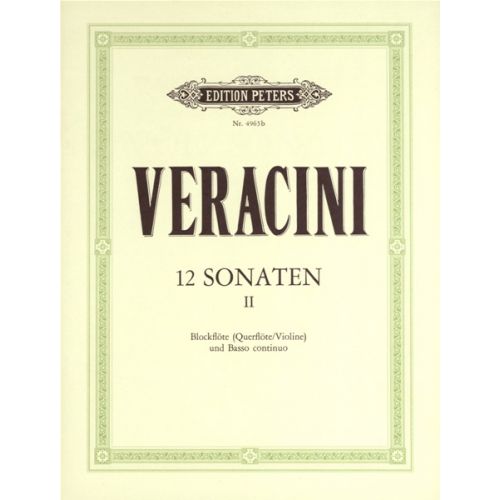 Veracini Francesco Maria - 12 Sonatas Op.1 Vol.2 - Violin And Piano