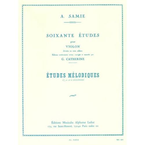 Samie - 60 Etudes Vol.3 : Etudes Melodiques Op.33 - Violon