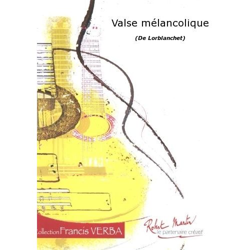 Lorblanchet - Valse Mlancolique