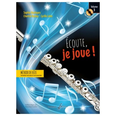 Deshayes Sophie - Écoute Je Joue ! Vol.3 - Flûte