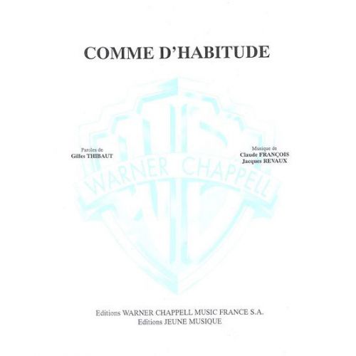 TAGLIB PARTITION VARIETE - FRANCOIS CLAUDE - COMME D'HABITUDE - PIANO, CHANT