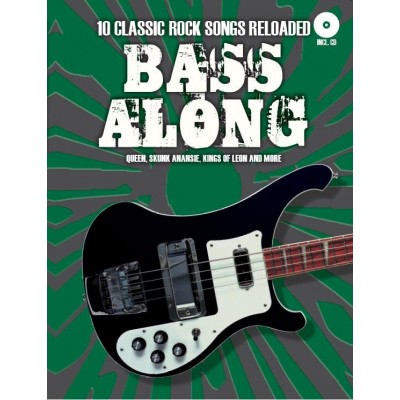 Bass Along - 10 Classic Rock Songs Reloaded