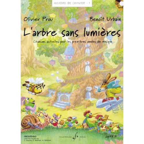 Prou & Urbain - Histoire De Chanter Vol.1 : L'arbre Sans Lumieres - Livre Seul