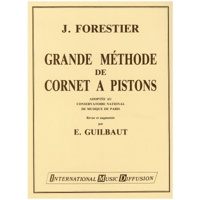 Forestier - Grande Méthode De Cornet A Pistons Vol.2