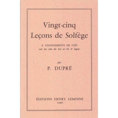 Dupre - 25 Leçons 2 Clés  - Solfège (sans Accompagnement)