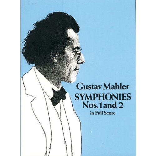 Mahler G. - Symphonies N°1 & 2 - Full Score