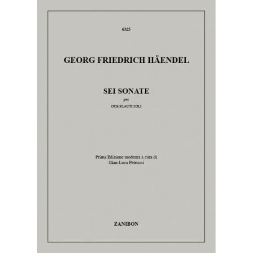 Haendel G.F. - Sei Sonate - 2 Flutes