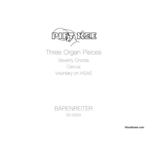 Kee Piet - Three Organ Pieces