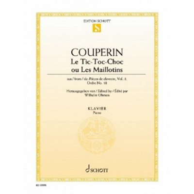 Couperin Francois - Le TIC-toc-choc Ou Les Maillotins - Piano