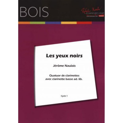 Naulais J. (arr.) - Les Yeux Noirs - Quatuor De Clarinettes