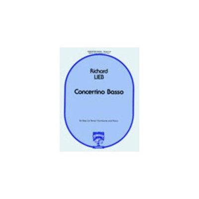 Lieb Richard - Concertino Basso - Trombone Basse (ou Ténor) & Piano