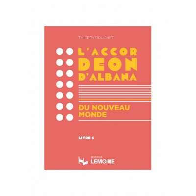 Bouchet T. - L'Accordéon d'Albana - Livre 6