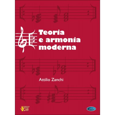 Attilio Zanchi: Teoria e Armonia Moderna