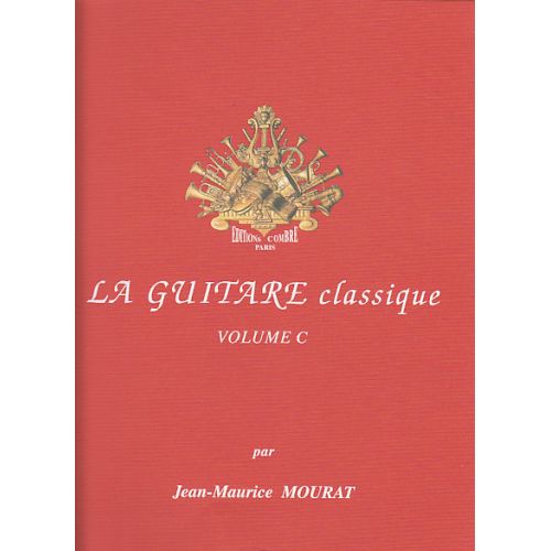 Mourat JEAN-maurice - La Guitare Classique Vol.c