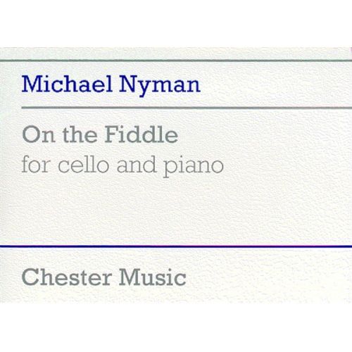 Nyman Michael - On The Fiddle - Violoncelle et Piano