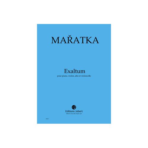 Maratka - Exaltum - Piano, Violon, Alto Et Violoncelle