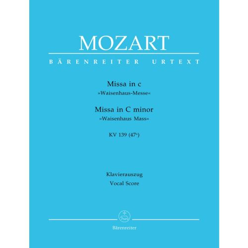 Moz W.A. - Messe En Do Mineur Kv 139 (47A) ?Waisenhaus-Mass? - Reduction Ch, Piano